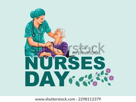 Happy nurses day greeting. nurse with old woman care. abstract vector illustration design	 Royalty-Free Stock Photo #2298112379