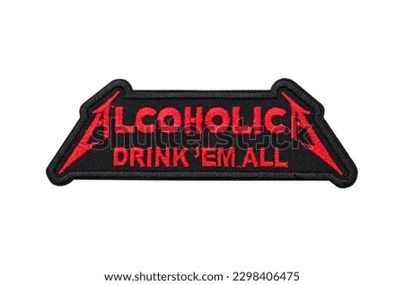 Embroidered patch depicting "Alcoholica drink em all" skeleton, skull, death. Accessory for metalheads, punks, rockers, bikers, satanists, emo, street aggressive subcultures.