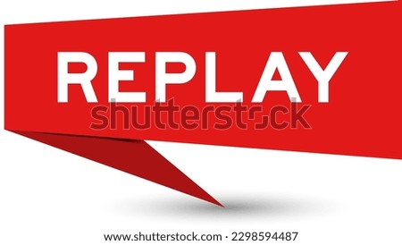 Red color speech banner with word replay on white background Royalty-Free Stock Photo #2298594487