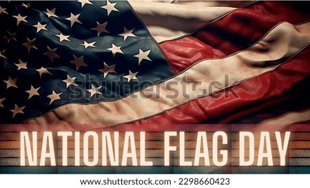 National flag day. America. United States of America. Bright, festive stylized illustration. Greeting card. national flag day.  Royalty-Free Stock Photo #2298660423