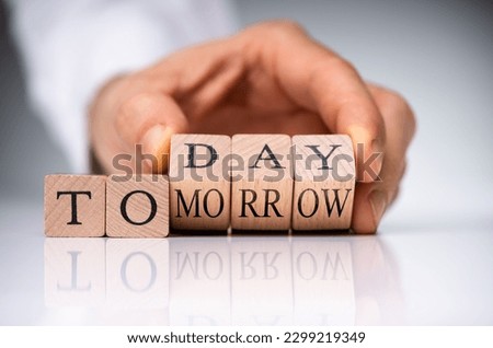 Today Or Tomorrow Choice Text. Word Message Concept
