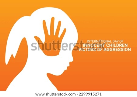 International Day Of Innocent Children Victims Of Aggression. Holiday concept. Template for background, banner, card, poster with text inscription. Vector illustration Royalty-Free Stock Photo #2299915271