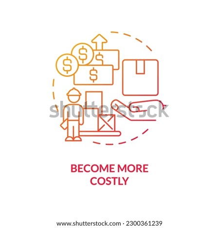Become more costly red gradient concept icon. Expense growth problem. Supply chain challenge abstract idea thin line illustration. Isolated outline drawing. Myriad Pro-Bold font used