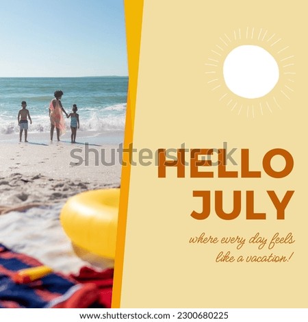 Composition of hello july text over african american woman with son and daughter. Hello july, summer and vacation concept digitally generated image.