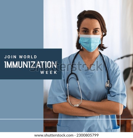 Join world immunization week text and caucasian doctor wearing mask with arms crossed in hospital. Composite, copy space, portrait, female, vaccine, medical, healthcare, campaign and awareness. Royalty-Free Stock Photo #2300805799
