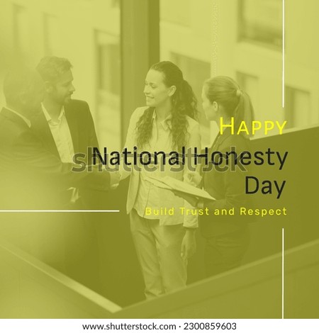 Composition of national honesty day text over diverse business people. National honesty day, workplace and business concept digitally generated image.