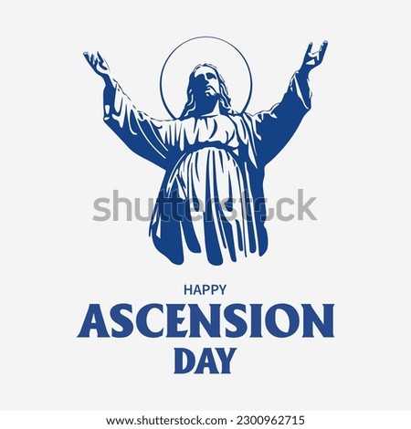Happy Ascension Day Design with Jesus Christ in Heaven Vector Illustration. Illustration of resurrection Jesus Christ. Sacrifice of Messiah for humanity redemption. Royalty-Free Stock Photo #2300962715