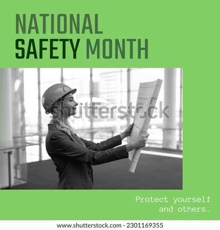 Composite of national safety month text and side view of caucasian woman analyzing blueprint. Copy space, engineer, protect yourself and others, awareness and alertness concept.