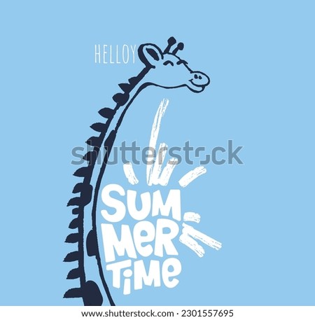 Long neck giraffe cool summer t-shirt print. African animal with slogan. Summer time. Camelopard beach funny child wear illustration. Vacation. Nursery t-shirt, kids apparel, invitation child design