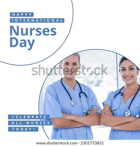 Composition of nurses day text over diverse female nurses. Nurses day, medicine and healthcare services concept digitally generated image.