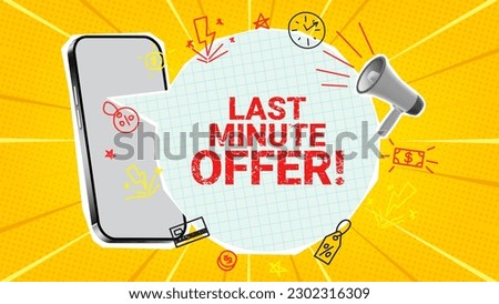 Last minute offer banner concept. Vector illustration with phone and speech bubble. Collage with paper cut elements for decoration sale events. Creative trend collage with discount offer.
