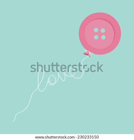 Pink button balloon. Love thread card. Flat design. Vector illustration