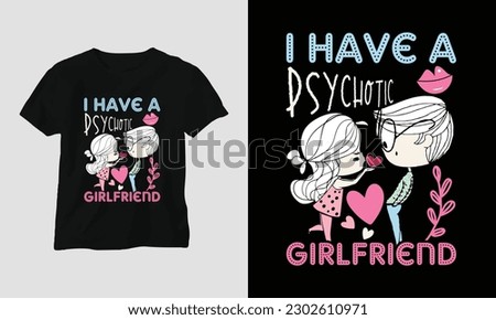 Girlfriend, Woman Special T-shirt and apparel design print typography