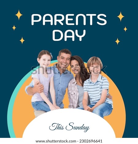 Composition of parents day text over caucasian couple with son and daughter. Parents day and family concept digitally generated image.