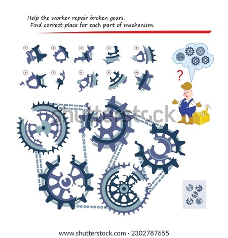 Activity page for a game of logic puzzles. Assist the worker in fixing damaged gears. Find the mechanism's proper location for each component. For a children's brainteaser book.  Royalty-Free Stock Photo #2302787655