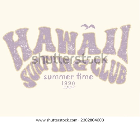 Hawaii college varsity font typography print for tee. Beach vector print design. Beach graphic print design for t shirt sticker, background and other uses.