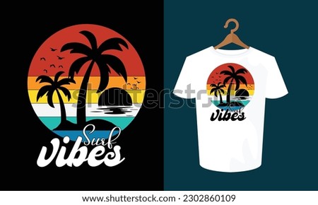 Surf Vibes Typography T-Shirt Design, Summer Typography T Shirt, Summer T- Shirt, Summer Shirt, SVG T- Shirt