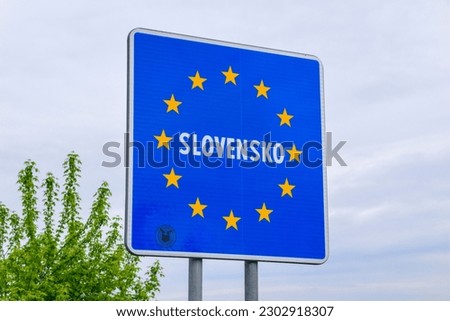 Borders inside Schengen Area between Slovakia and Hungary. European Community Road Sign indicating National Border of European Union country