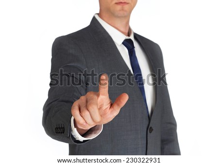 Businessman touching the screen on white backgroound