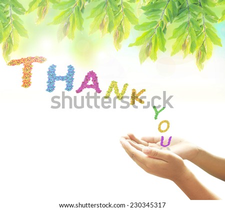 Human open hands with palms up and fruitful text for THANK YOU 