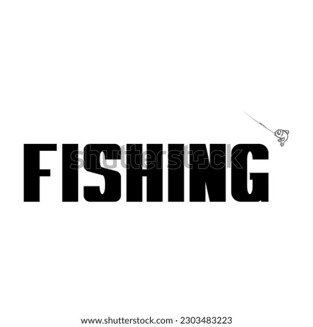 Comic Drawing For Printing On A T-shirt. The Inscription FISHING With The Image Of A Funny Fish That Was Caught