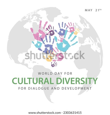 World day for cultural diversity for dialogue and development. Celebrated every year on 21 May. Suitable for templates, greeting cards, social media etc Royalty-Free Stock Photo #2303631415