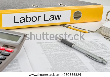 Folder with the label Labor Law