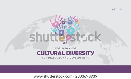 World day for cultural diversity for dialogue and development. Celebrated every year on 21 May. Suitable for banners, templates, greeting cards, social media etc Royalty-Free Stock Photo #2303698939