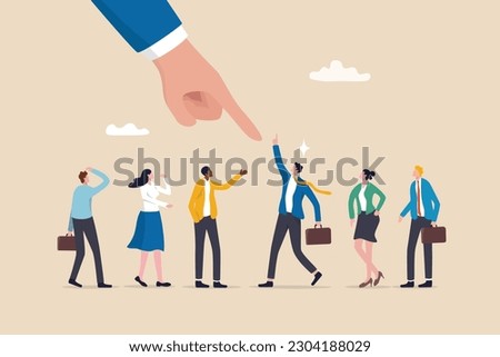 Choose candidate for job position, HR, human resources recruitment or hiring new employee, career opportunity or interview, talent or headhunter concept, businessman pointing at chosen candidate. Royalty-Free Stock Photo #2304188029