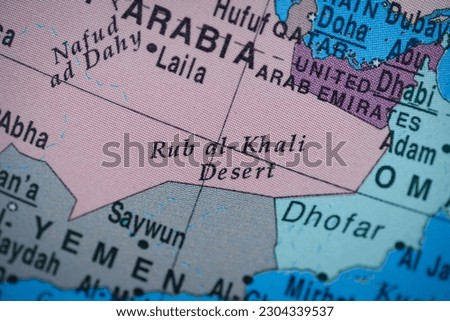 Rub al-Khali desert, Saudi Arabia on political map of globe, travel concept, selective focus, background
