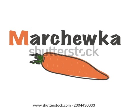 Polish alphabet with a picture of a carrot. Translation from Polish: carrots. vector cartoon hand drawn illustration