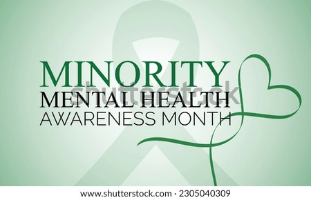 Minority mental health awareness month. National minority mental health awareness month of july. greeting card, poster with background. Vector illustration design.