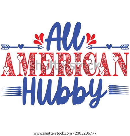 All American hubby, design and vector file.
