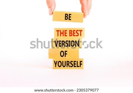 Motivational inspirational symbol. Concept words Be the best version of yourself on wooden block. Beautiful white background Businessman hand. Business motivational inspirational concept. Copy space.