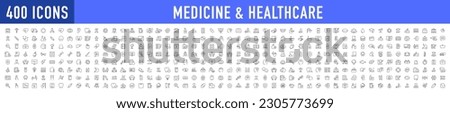 Set of 400 Medicine and Healthcare web icons in line style. Medicine and Health Care, RX. Vector illustration. Royalty-Free Stock Photo #2305773699