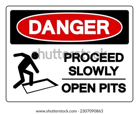 Danger Proceed Slowly Open Pits Symbol Sign, Vector Illustration, Isolate On White Background Label .EPS10 Royalty-Free Stock Photo #2307090863
