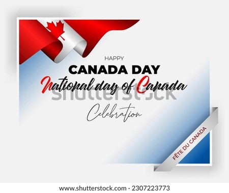 Fête du Canada = Canada day

Holiday design, background with handwriting and 3d texts, maple leaf and national flag colors for First of July, Canada National day, celebration