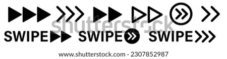 Swipe or slide right side icon seet. Swipe to right arrow vector symbol. Drag right. Scroll screen to right side icon set. Royalty-Free Stock Photo #2307852987