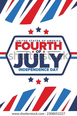 Fourth of July. Independence Day in United States of America. Happy national americans holiday, celebrated annual in July 4. American flag. Country freedom day. Patriotic event design. Vector poster