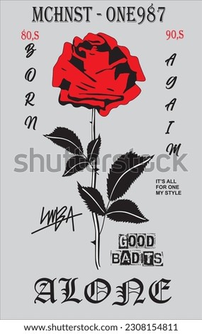 Romantic love quotes hand lettering text with red rose drawing. Vector illustration design. For fashion graphics, t shirt prints, posters, templates etc.
