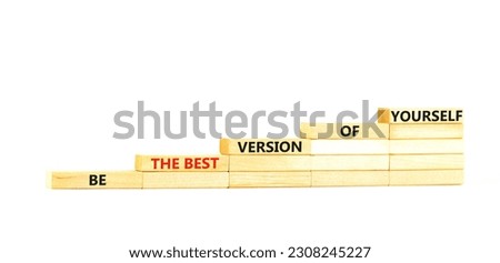 Motivational and inspirational symbol. Concept words Be the best version of yourself on wooden block. Beautiful white table white background. Business motivational inspirational concept. Copy space. Royalty-Free Stock Photo #2308245227