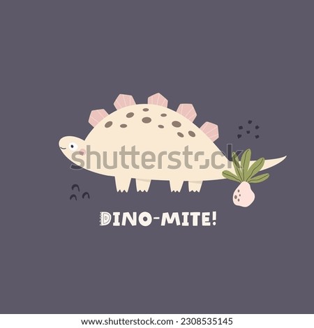 Vector illustration of funny, playful dinosaurs and short phrase in a simple flat style. Cute design for kids prints, frame arts, decorations.