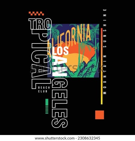 Tropical Los Angeles California Typography summer beach vector illustration t shirt design