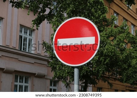 Traffic sign no entry for all vehicles one-way street