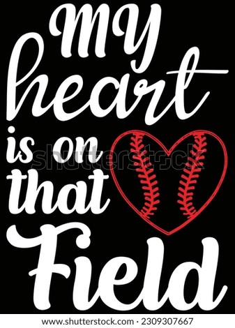 My heart is on that field vector art design, EPS file. design file for T-shirt. SVG, EPS cuttable design file