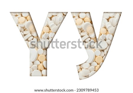 Letter Y of English alphabet made of tablets of medicines, supplements or vitamins. Typeface from pills for drugstore