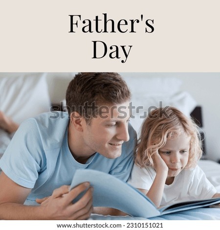 Composition of father's day text over caucasian man with son reading. Father's day, fatherhood and family concept digitally generated image.