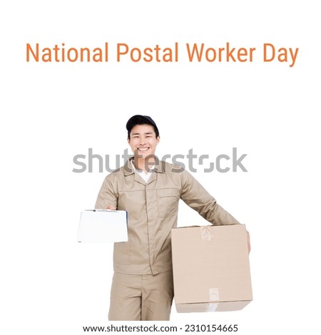 Composition of national postal worker day text over happy asian delivery man with clipboard. National postal worker day, shipping, delivering and postal services concept digitally generated image.