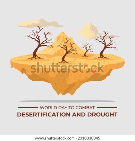 World Day to Combat Desertification and Drought with illustration vector graphic of dry dead trees above the barren and cracked ground that floats Royalty-Free Stock Photo #2310338045