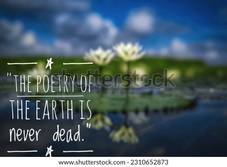 Nature Quotes. Green Environment Quotes.Natural Quotes. Nature 